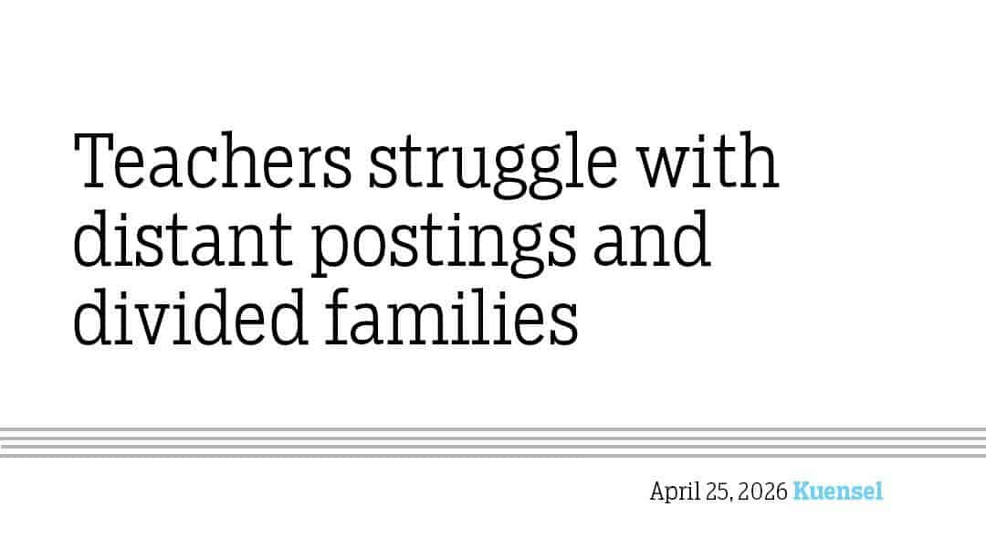 Teachers' Dilemma: Distant Postings and Family Strains