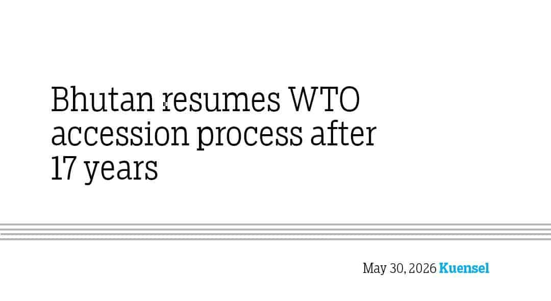 Bhutan's WTO Journey: A Global Economic Leap
