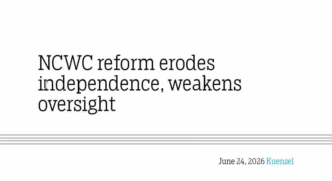 NCWC Reform: Independence Eroded, Oversight Weakened