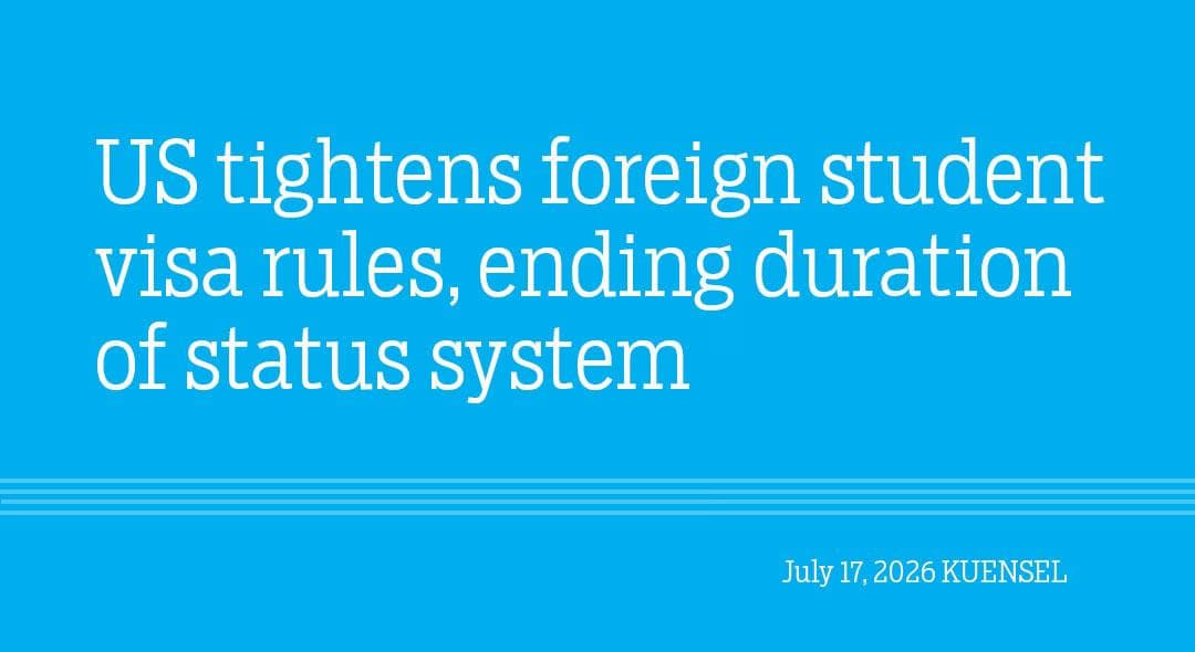 US Ends Duration of Status for Student Visas